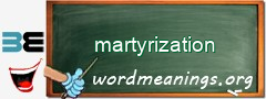 WordMeaning blackboard for martyrization